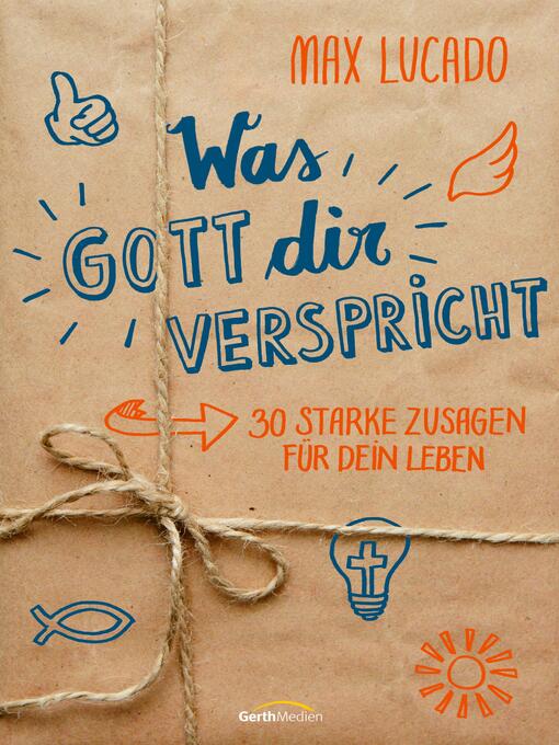 Title details for Was Gott dir verspricht by Max Lucado - Available